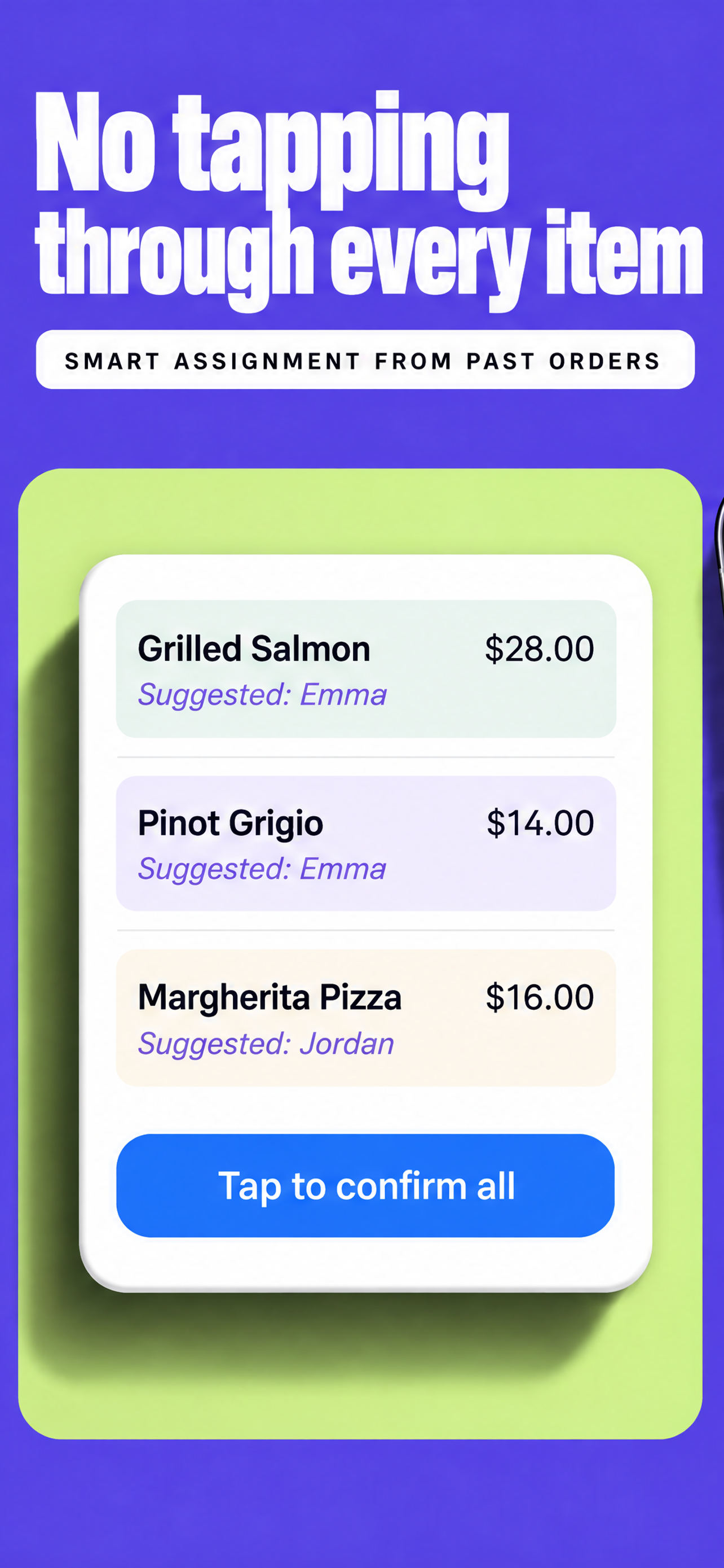 No tapping through every item