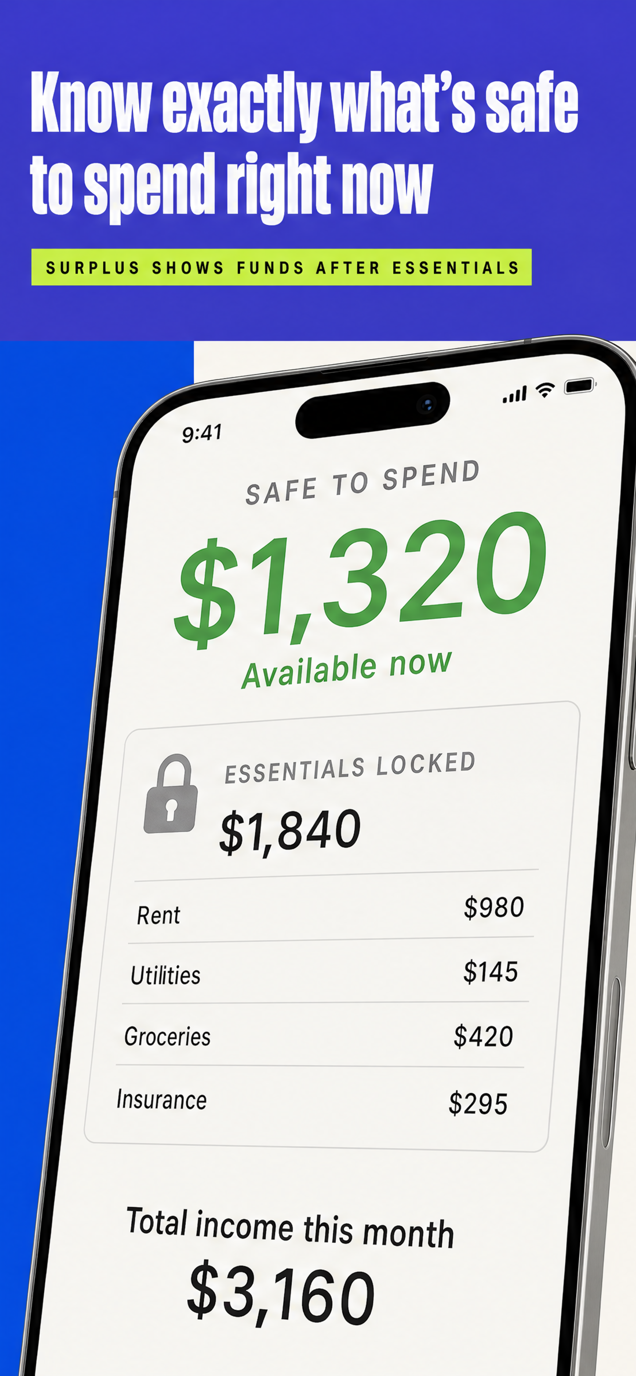Know exactly what's safe to spend right now
